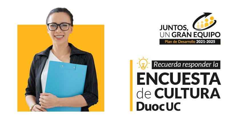 ¡Atención administrativo(a)! Recuerda participar en la Encuesta de Cultura Duoc UC